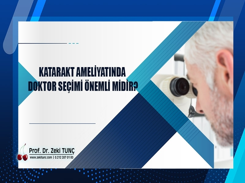 katarakt-ameliyatinda-doktor-secimi-onemli-midir-prof-dr-zeki-tunc-anlatiyor